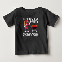 It's Not A Party Until The Wiener Comes Out, Funny