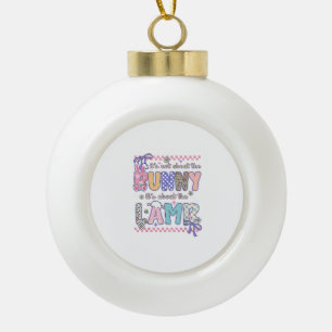 It's Not About The Bunny Christian Jesus Lamb Bibl Ceramic Ball Christmas Ornament
