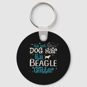 Its Not Dog Hair Its Beagle Glitter Key Ring