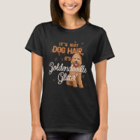 It's Not Dog Hair, It's Goldendoodle Glitter