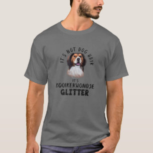 It's Not Dog Hair It's Kooikerhondje Glitter Fun D T-Shirt