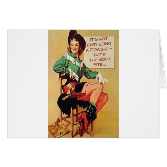 It's Not Easy Being A Cowgirl but if the Boot Fits (Front Horizontal)