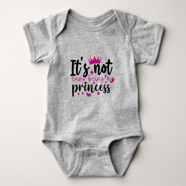 It's Not Easy Being A Princess Typography Baby Bodysuit (Front)