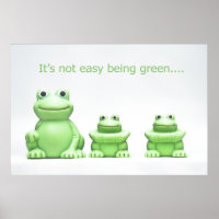 It's not easy being green POSTER
