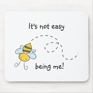 It's Not Easy Being Me Mouse Mat