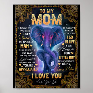 It's Not Easy For A Woman To Raise A Man - To Mum Poster