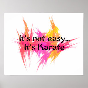 It's Not Easy - Karate Pink Orange Poster