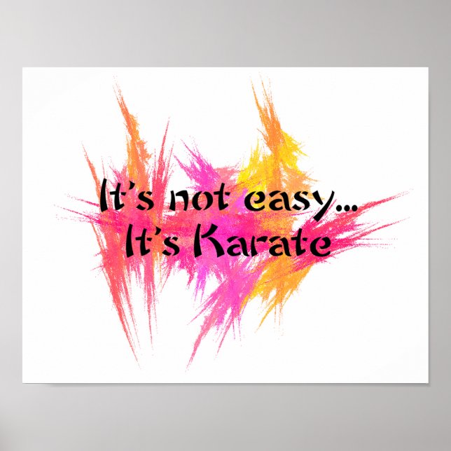 It's Not Easy - Karate Pink Orange Poster (Front)