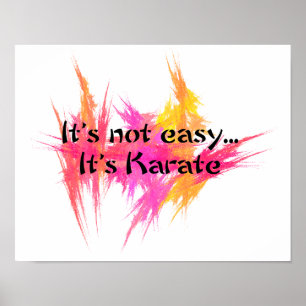 It's Not Easy - Karate Pink Orange Poster