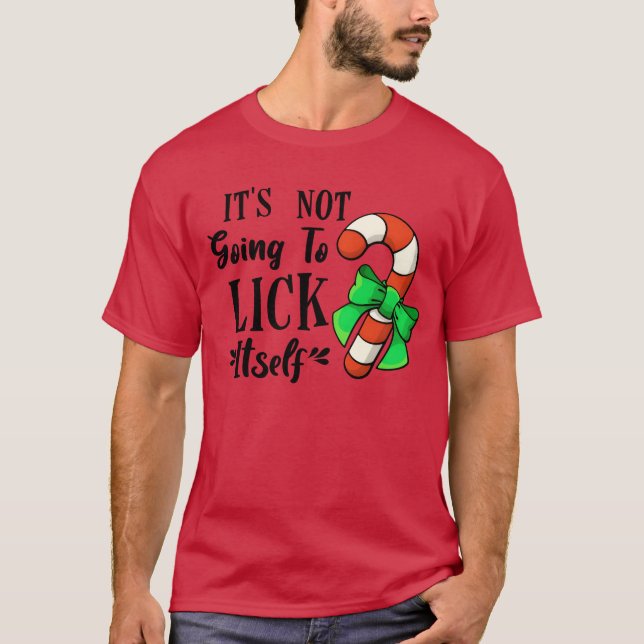 Its Not Going to Lick Its Candy Cane Bow friend T-Shirt (Front)