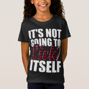 Its Not Going To Lick Itself Funny Mens Christmas  T-Shirt