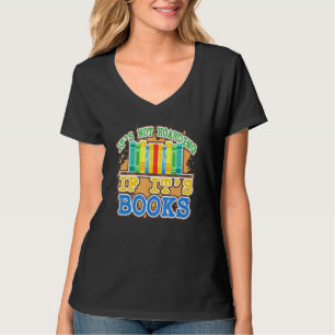 Its Not Hoarding If Its Books - Cool Literacy Sayi T-Shirt