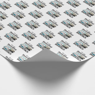 Its not hoarding if its books funny wrapping paper
