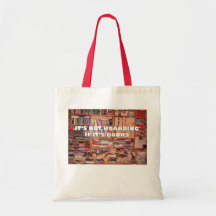 It's Not Hoarding If It's Books Tote Bag