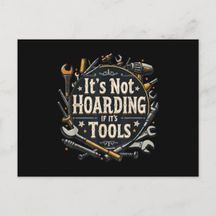 It's Not Hoarding If It's Tools Funny Mechanic Car Holiday Postcard