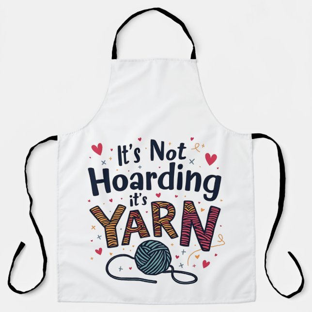 It's Not Hoarding If It's Yarn Crocheter Gift Knit Apron (Front)