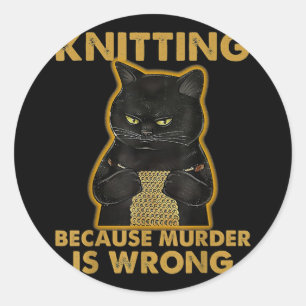 It's Not Hoarding If It's Yarn Knitting Lover Knit Classic Round Sticker