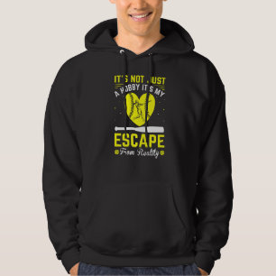 It's Not Hobby It's My Escape From Reality Softbal Hoodie
