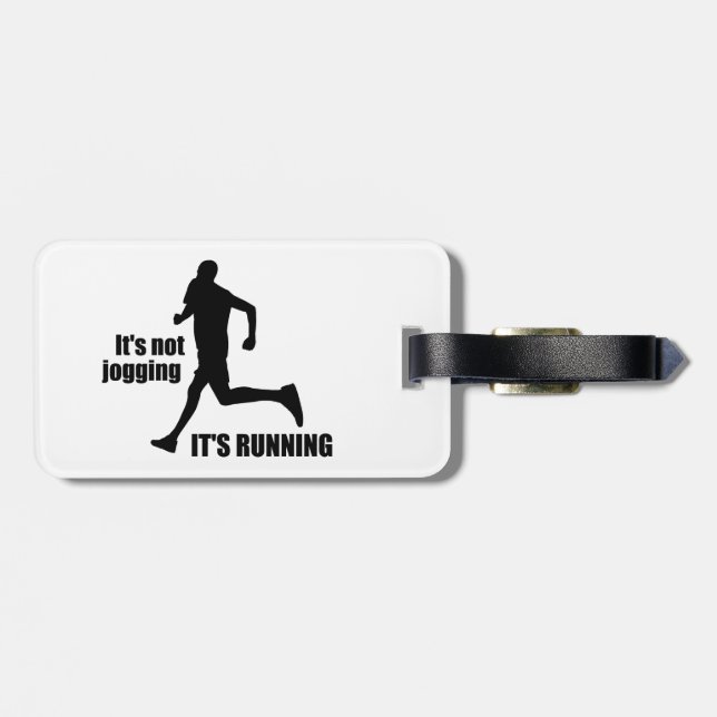 It's Not Jogging It's Running Luggage Tag (Back Horizontal)