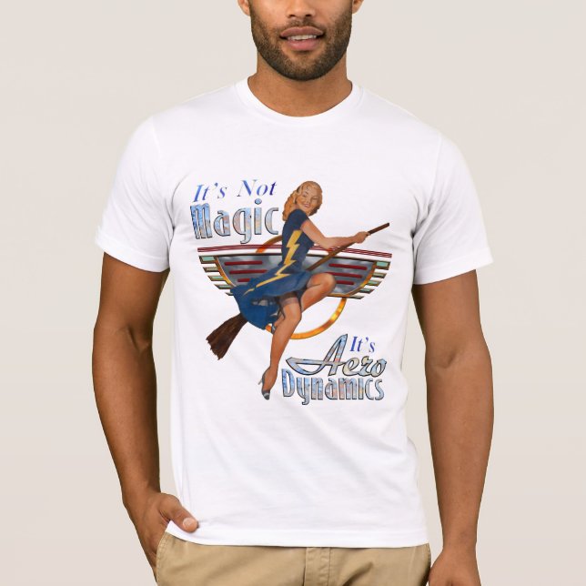It's Not Magic T-Shirt (Front)