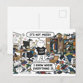 It's Not Messy, I Know Where Everything Is – Funny Postcard