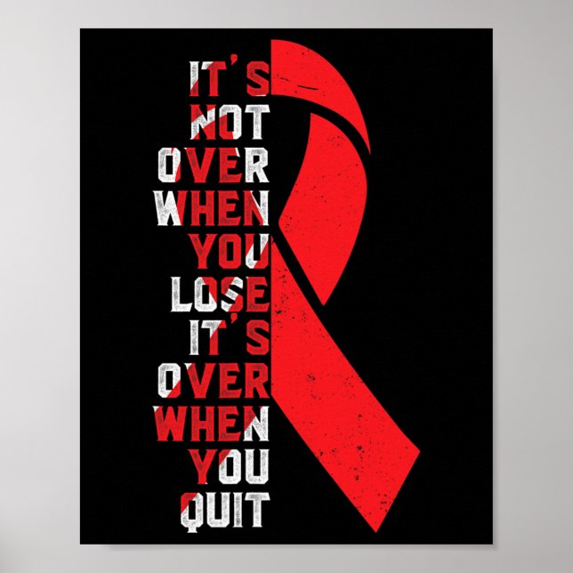 It's Not Over- Sickle Cell Anaemia Awareness Suppo Poster (Front)
