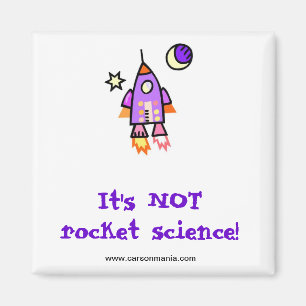 It's Not Rocket Science Magnet