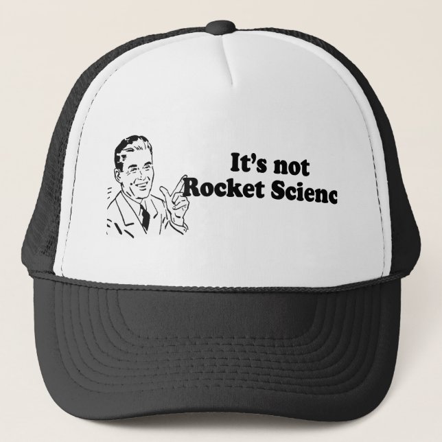 IT'S NOT ROCKET SCIENCE TRUCKER HAT (Front)