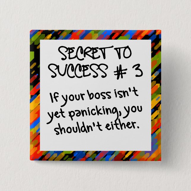 It's not time to panic yet 15 cm square badge (Front)