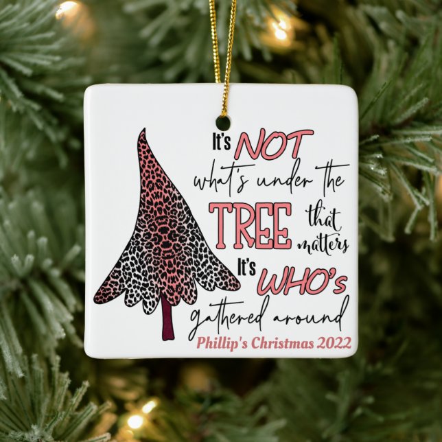It's NOT What's Under the Tree Ceramic Ornament (Tree)