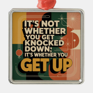 It's Not Whether You Get Knocked Down Metal Tree Decoration