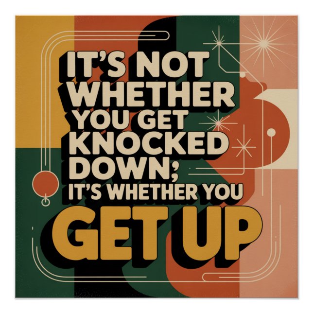 It's Not Whether You Get Knocked Down Poster (Front)