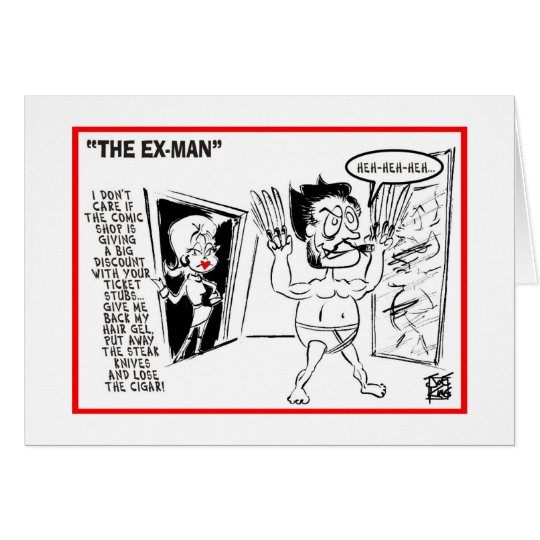 It's Not You - It's Me: "THE EX-MAN" Card