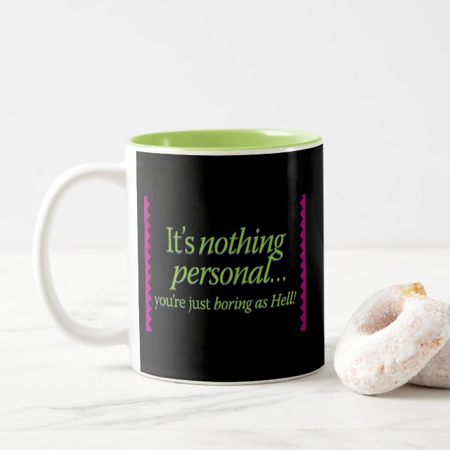 It's nothing personal Blk BG Two-Tone Coffee Mug (With Donut)