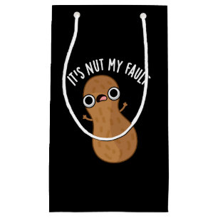 It's Nut My Fault Funny Peanut Pun Dark BG Small Gift Bag