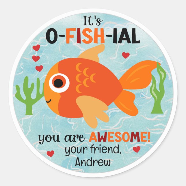 It's O-FISH-IAL Fish Valentine's Stickers (Front)