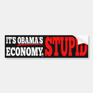 It's Obama's Economy Stupid Black Bumper Sticker
