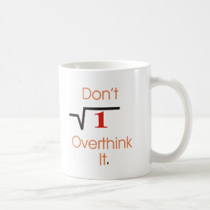 It's obvious. coffee mug