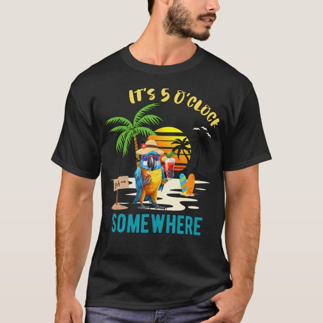 ItS Oclock Somewhere Parrot Sunset Drinking T-Shirt (Front)