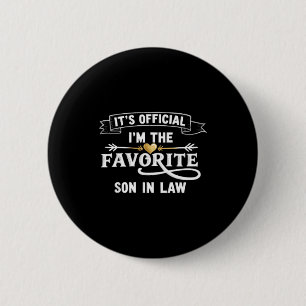 Its Official Im The Favorite-son In Law Gifts For 6 Cm Round Badge