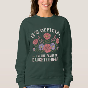 It's Official I'm The Favourite Daughter-In-Law Sweatshirt