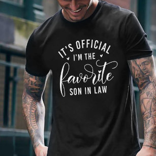 It's Official I'm the Favourite Son in Law T-Shirt