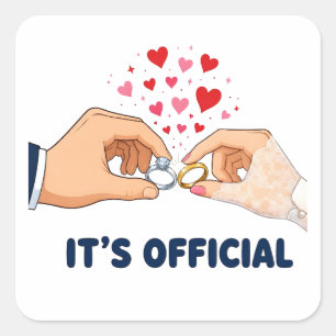 It's Official Wedding Engagement Square Sticker
