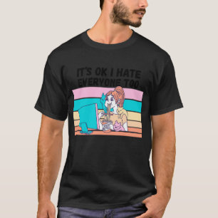 It's Ok I Hate Everyone Too Funny Girl Eating Rame T-Shirt