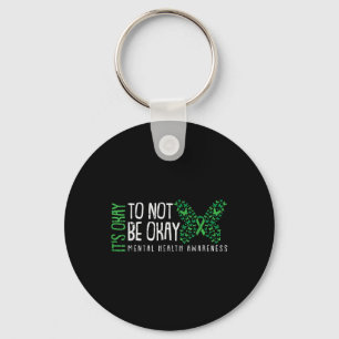 Its Ok Not To Be Ok Mental Health Awareness Butter Key Ring