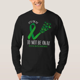 Its Ok Not To Be Ok Mental Health Awareness Butter T-Shirt