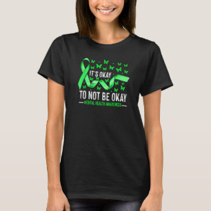 Its Ok Not To Be Ok Mental Health Awareness Butter T-Shirt