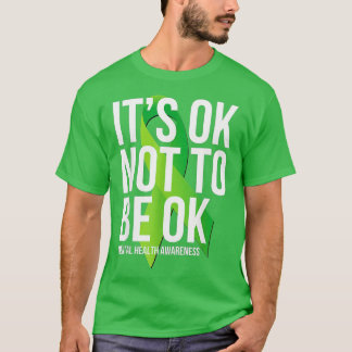 It's OK Not To Be OK Mental Health Awareness Ribbo T-Shirt