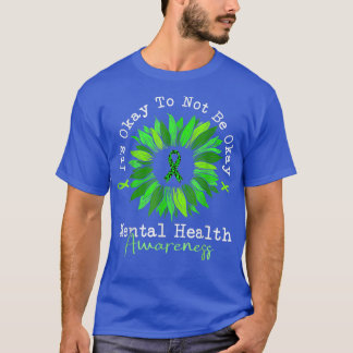 Its Ok Not To Be Ok Mental Health Awareness Ribbon T-Shirt