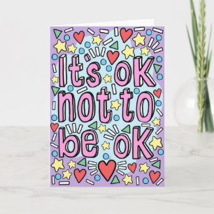 It's OK Not to be OK - mental health support card